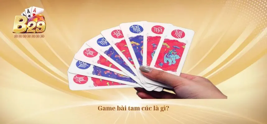 Game bài tam cúc là gì?